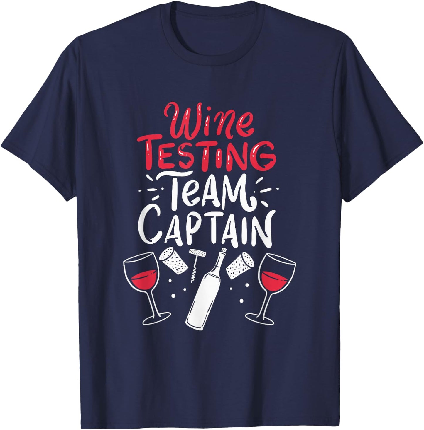 Funny Wine tasting team shirts, Wine Tasting Team Captain T-Shirt - T-Shirt | Navy