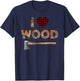 I Love Wood Lumberjack Heart Halloween Costume T-Shirt - T-Shirt | Navy