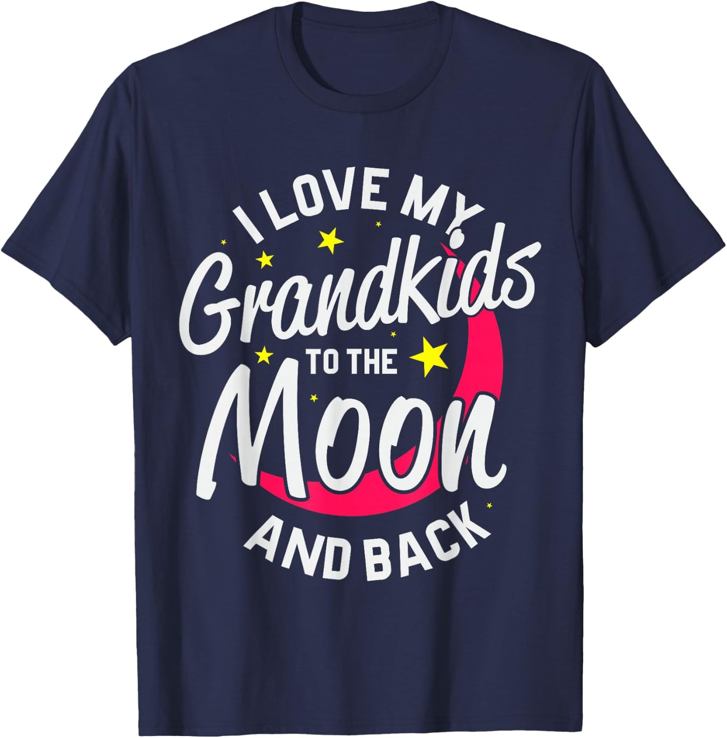 Grandparent T Shirt I Love My Grandkids to the Moon and Back T-Shirt - T-Shirt | Navy