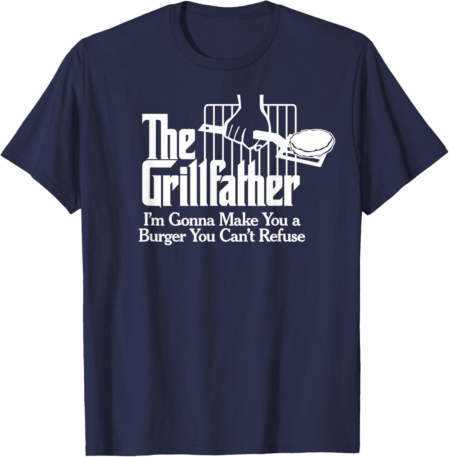 The Grillfather Shirt BBQ Grilling - Burger Saying Quote T-Shirt - T-Shirt | Navy