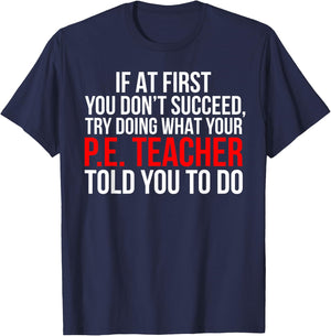 Funny PE Teacher Physical Education Gift T-Shirt - T-Shirt | Navy