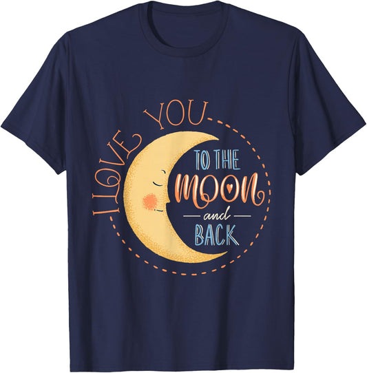 Cute I Love You To The Moon And Back T-Shirt - T-Shirt | Navy