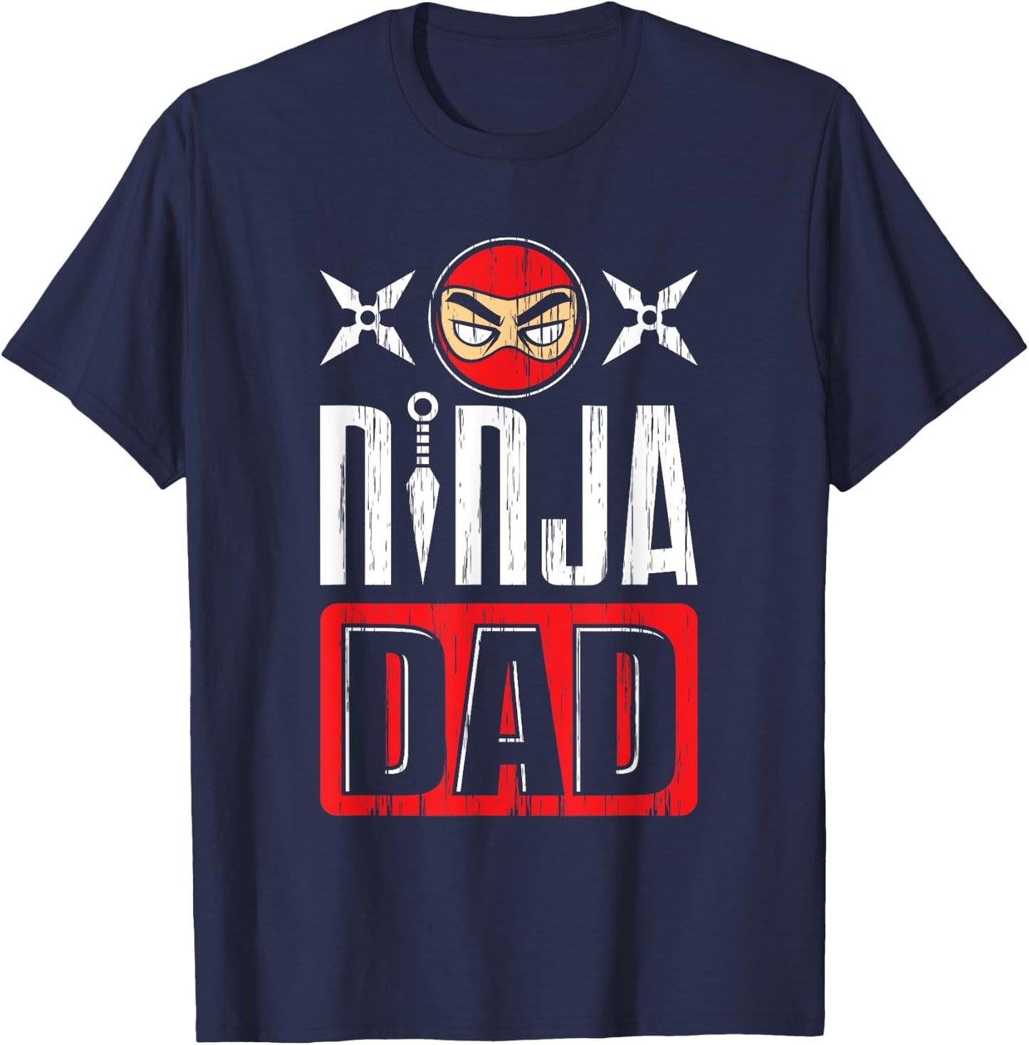 Ninja Dad Daddy Ninja Father's Day Martial Arts Warrior T-Shirt - T-Shirt | Navy