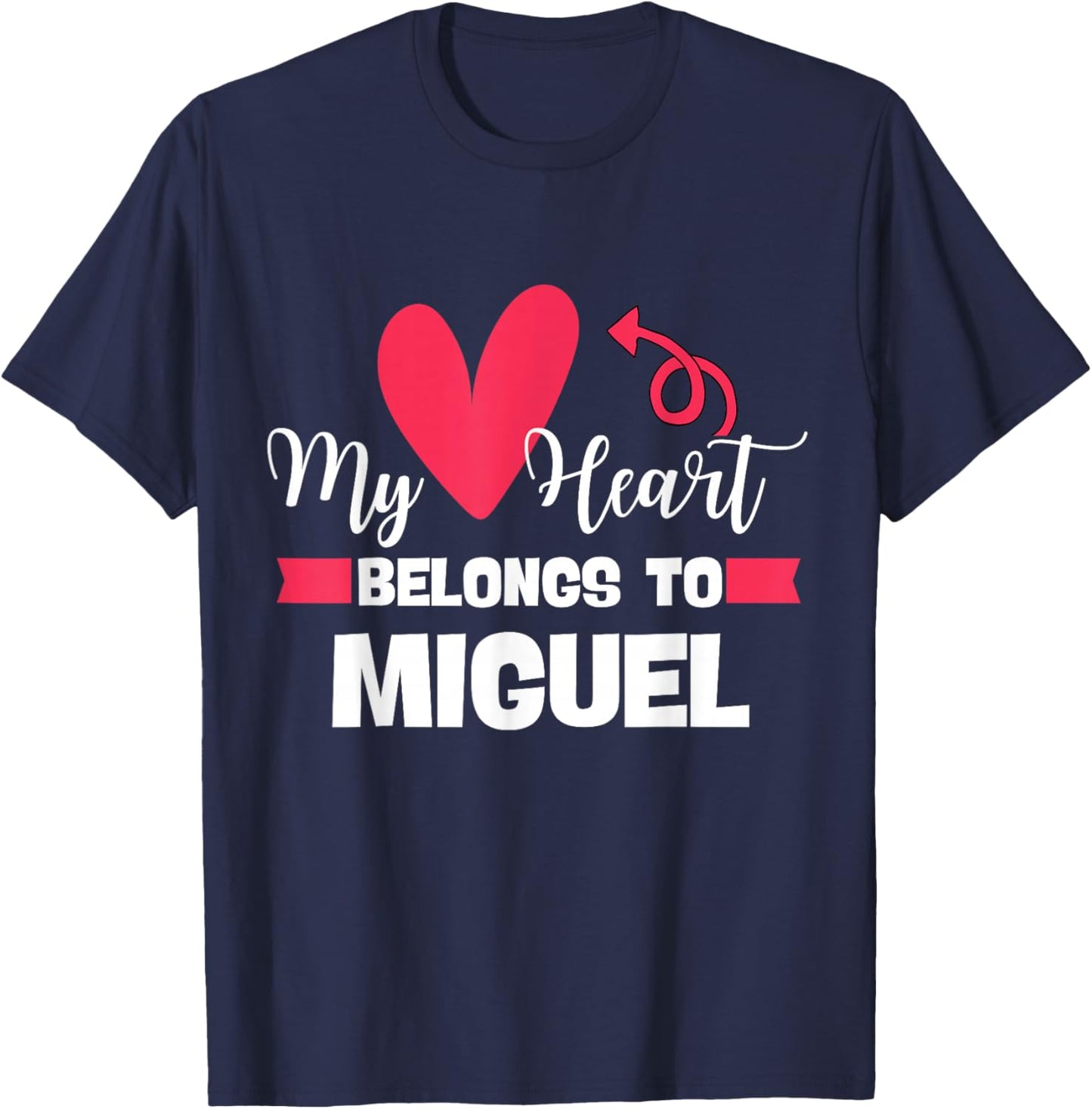 First Name Miguel Valentines Day Design for Couples T-Shirt - T-Shirt | Navy