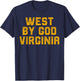 West By God - West Virginia T-Shirt - T-Shirt | Navy