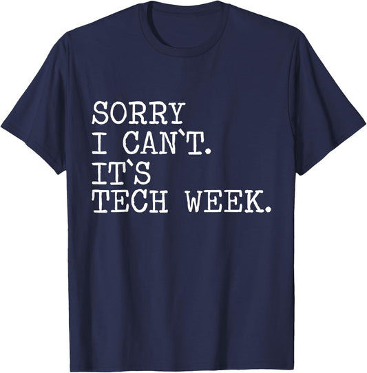 Funny Tech Week Teacher Theater Geek T-Shirt - T-Shirt | Navy