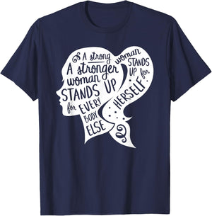 Feminist Feminism Quote Inspirational Strong Women Rights T-Shirt - T-Shirt | Navy