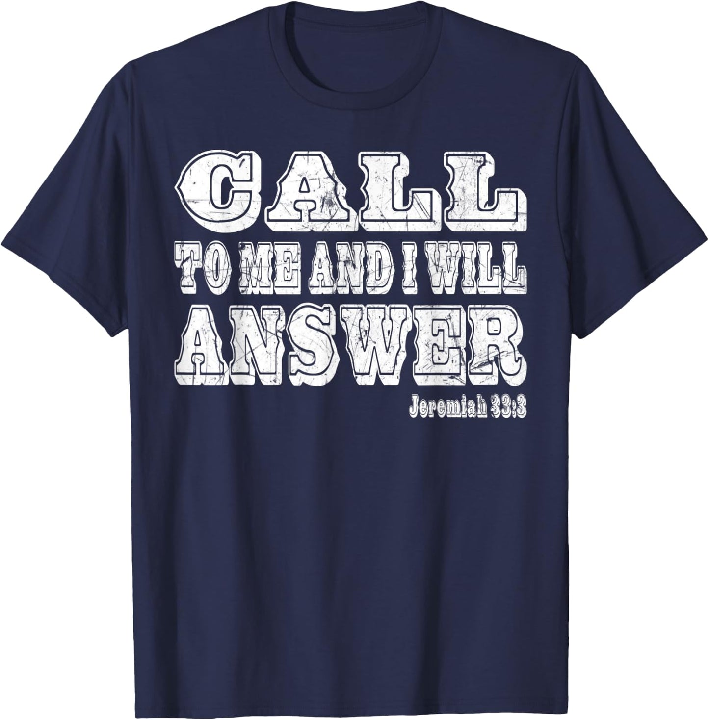 Jeremiah 33 3 Call to me and I will Answer Christian Women T-Shirt - T-Shirt | Navy