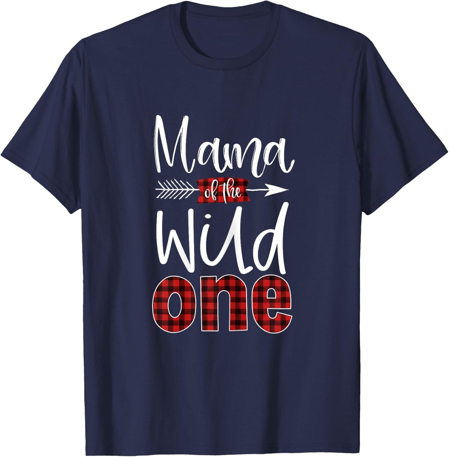 Mama of The Wild One Buffalo Plaid Lumberjack 1st Birthday T-Shirt - T-Shirt | Navy