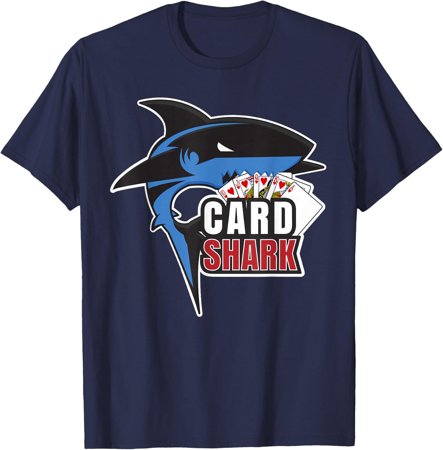 Card Shark - Funny Hobby for Texas Holdem Players T-Shirt - T-Shirt | Navy