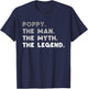 Poppy The Man The Myth The Legend Funny T-Shirt - T-Shirt | Navy