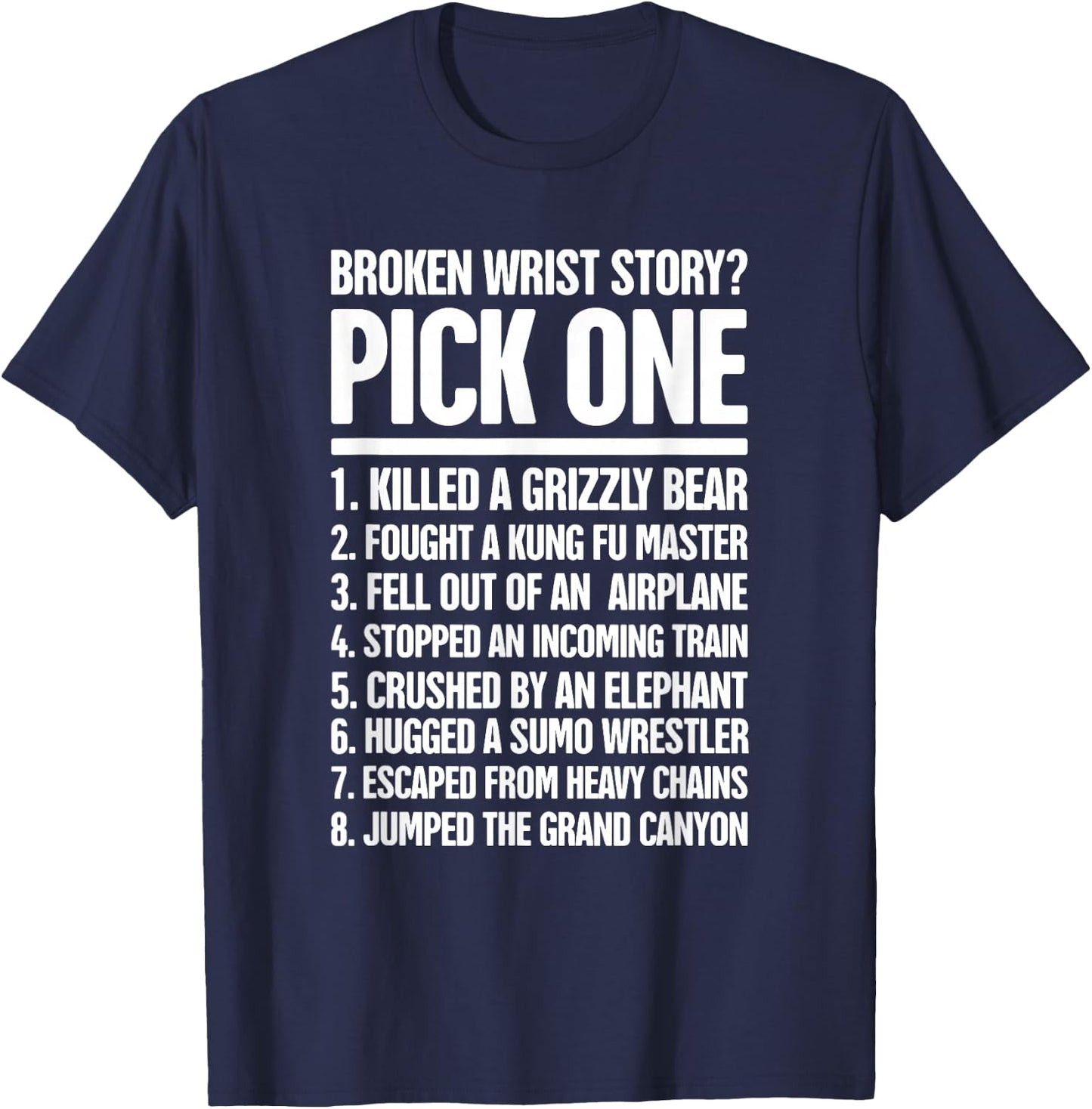 Funny Gift A Fractured Broken Wrist T-Shirt - T-Shirt | Navy