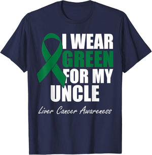 I Wear Green For My Uncle Liver Cancer Awareness T-Shirt - T-Shirt | Navy