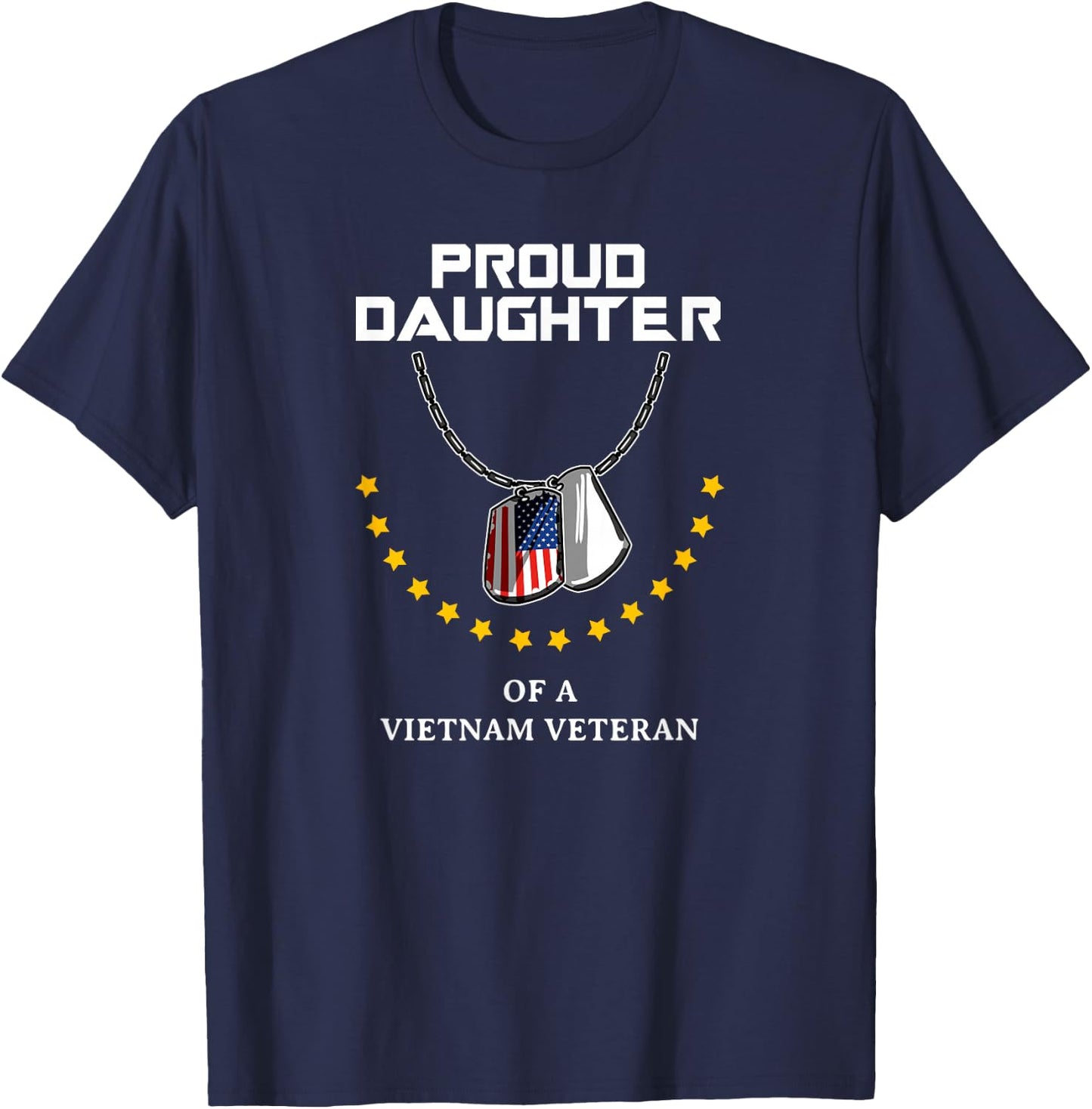 Proud Daughter Of A Vietnam Veteran Cool Army Soldier Gift T-Shirt - T-Shirt | Navy