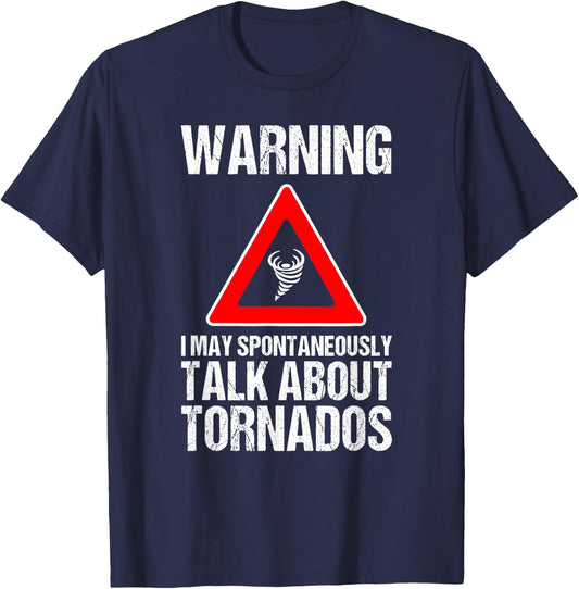 Storm Chaser Shirt Funny Storm Hunter Quote Weather Gift T-Shirt - T-Shirt | Navy