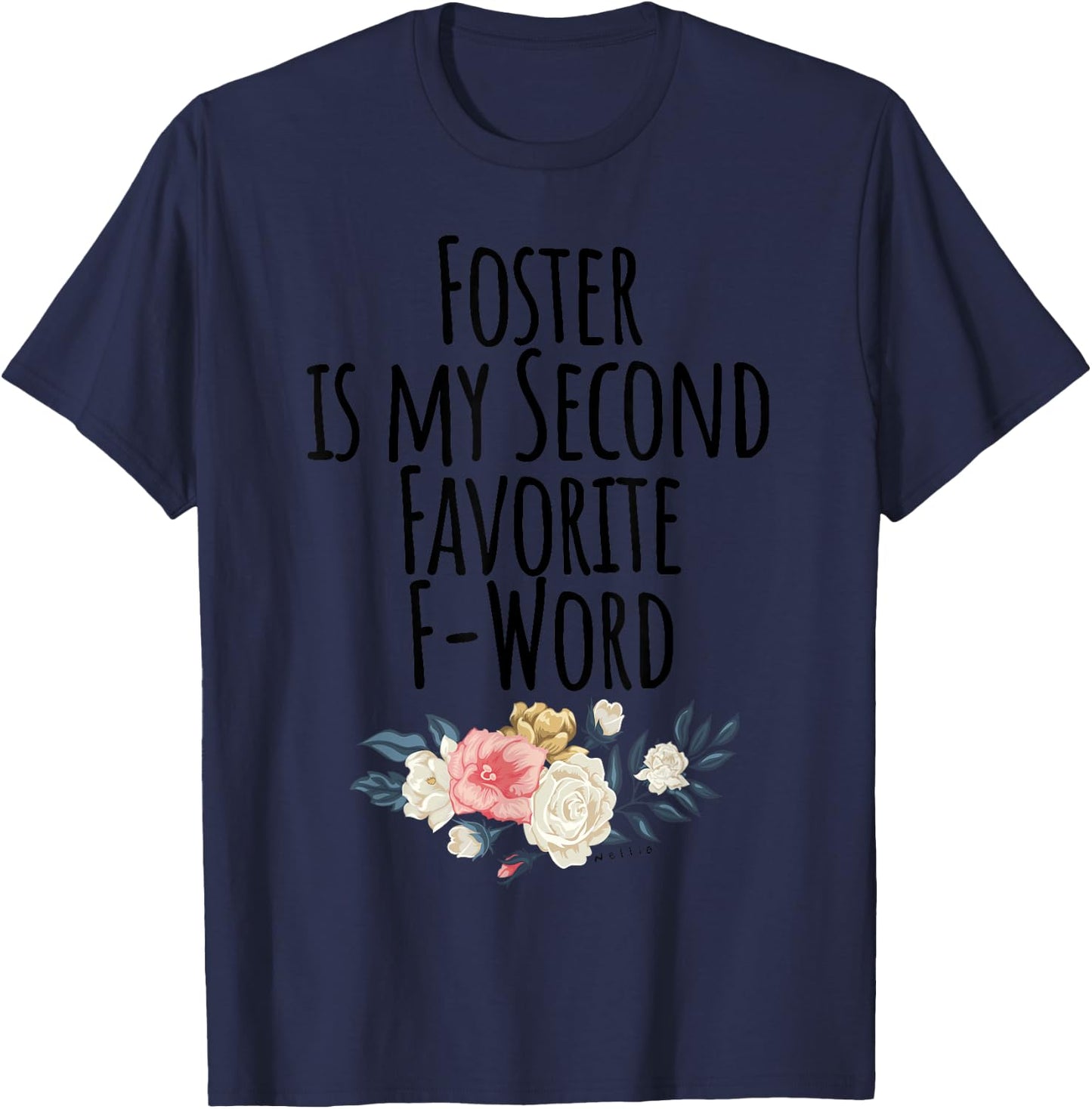 Foster is my Second Favorite F Word, Foster Mom - Cute Dog Women T-Shirt - T-Shirt | Navy