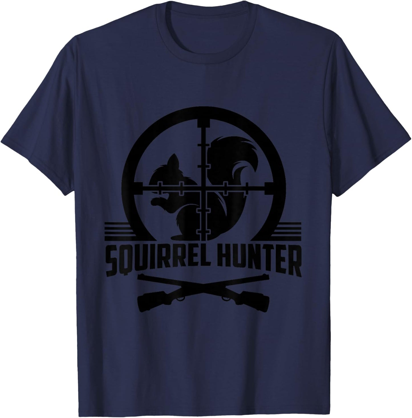 Squirrel Hunter Target Practice Hunting Sportsman Sport Gift T-Shirt - T-Shirt | Navy