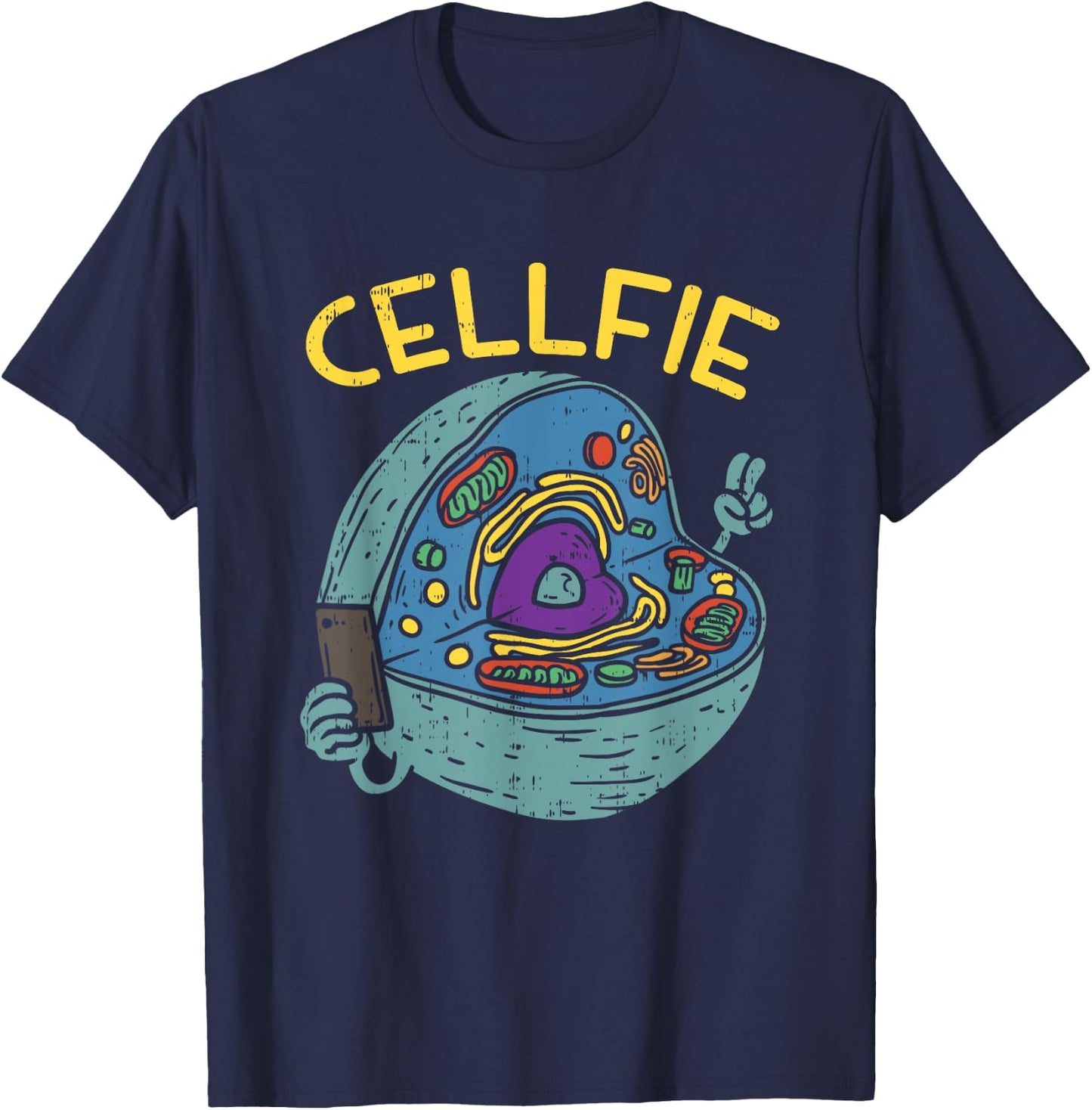 Cell Fie Funny Science Biology Teacher T Shirt T-Shirt - T-Shirt | Navy