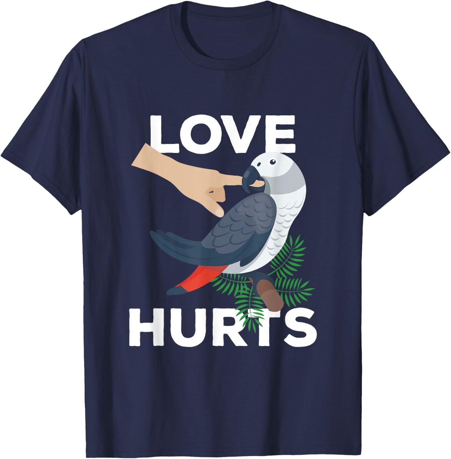 Love Hurts African Grey Parrot Biting Funny Gift T-Shirt - T-Shirt | Navy