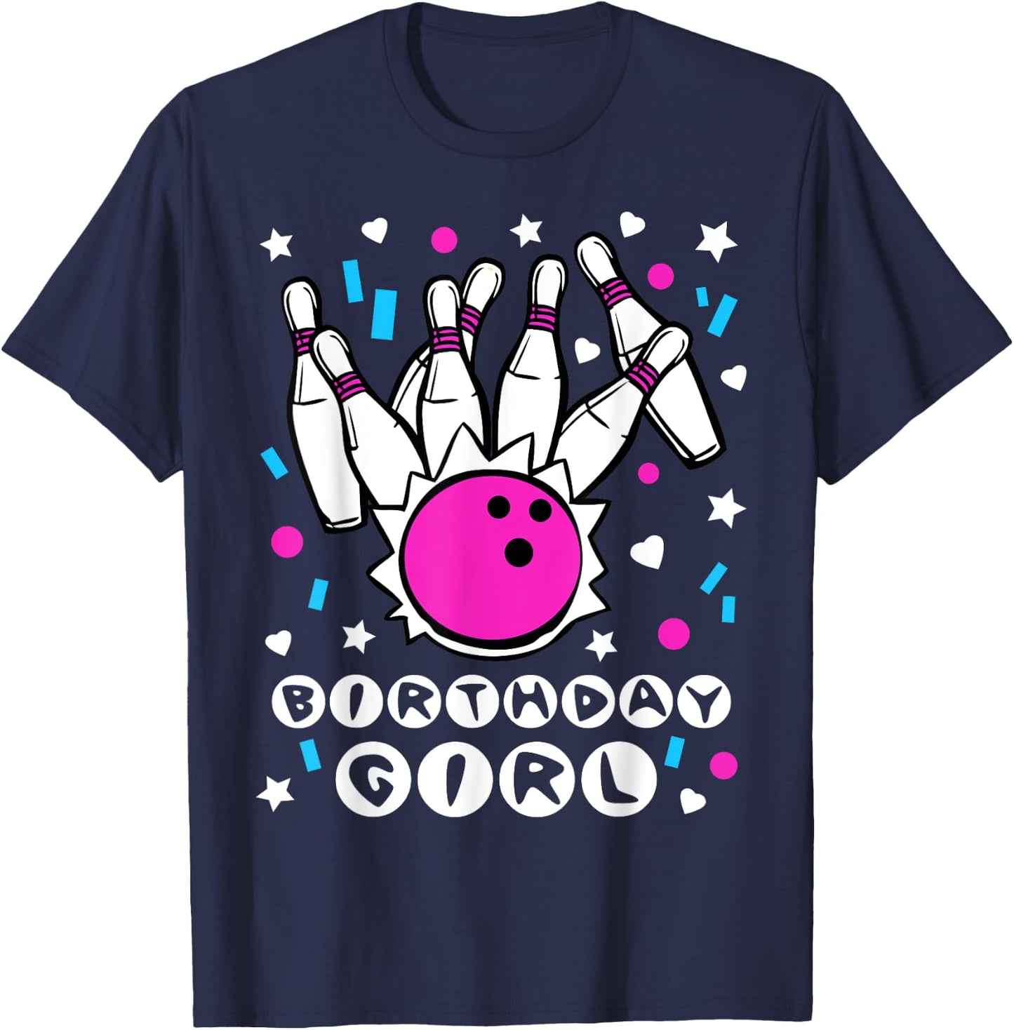 Birthday girl Bowling Party Cool Kids Cute Pins Bowl Gift T-Shirt - T-Shirt | Navy