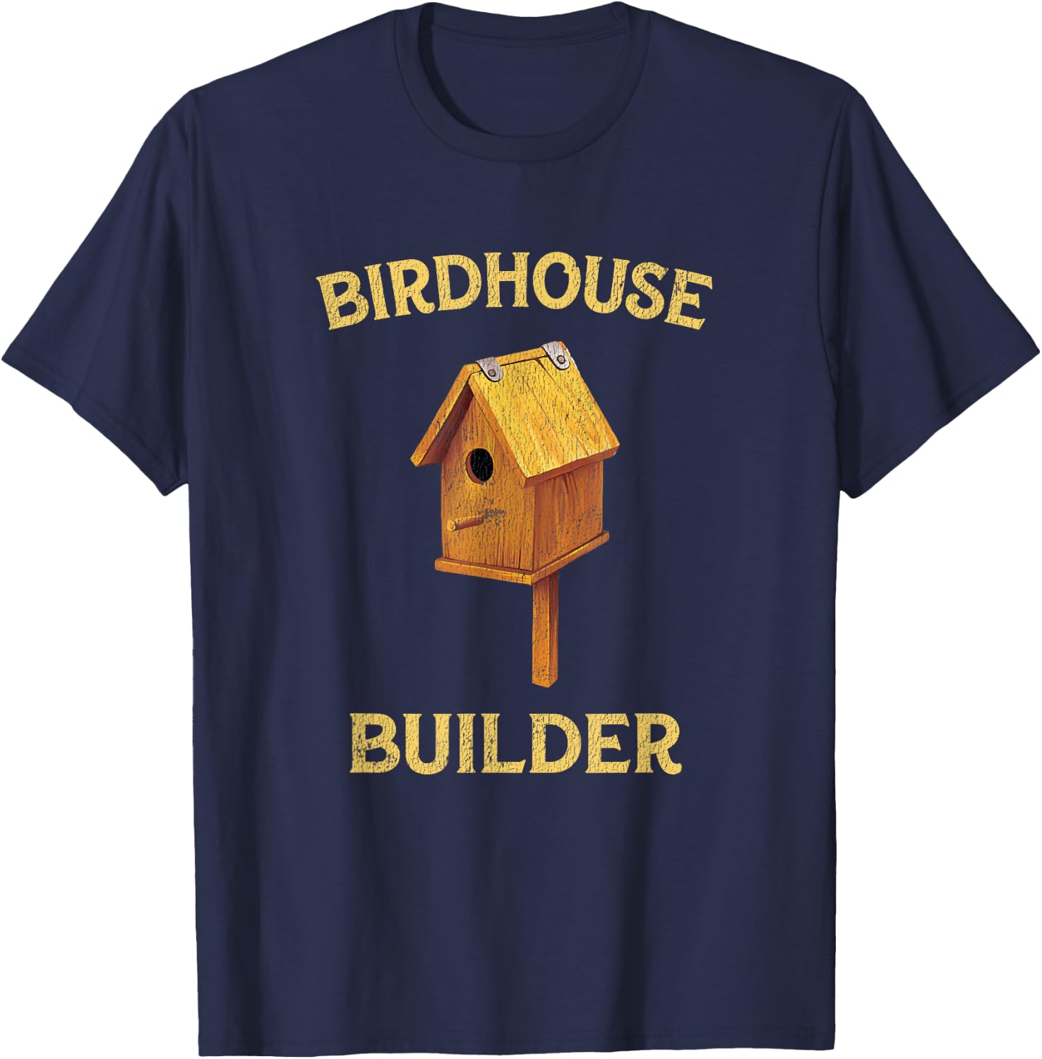 Vintage Birdhouse Builder Shirt Woodworking Women T-Shirt - T-Shirt | Navy