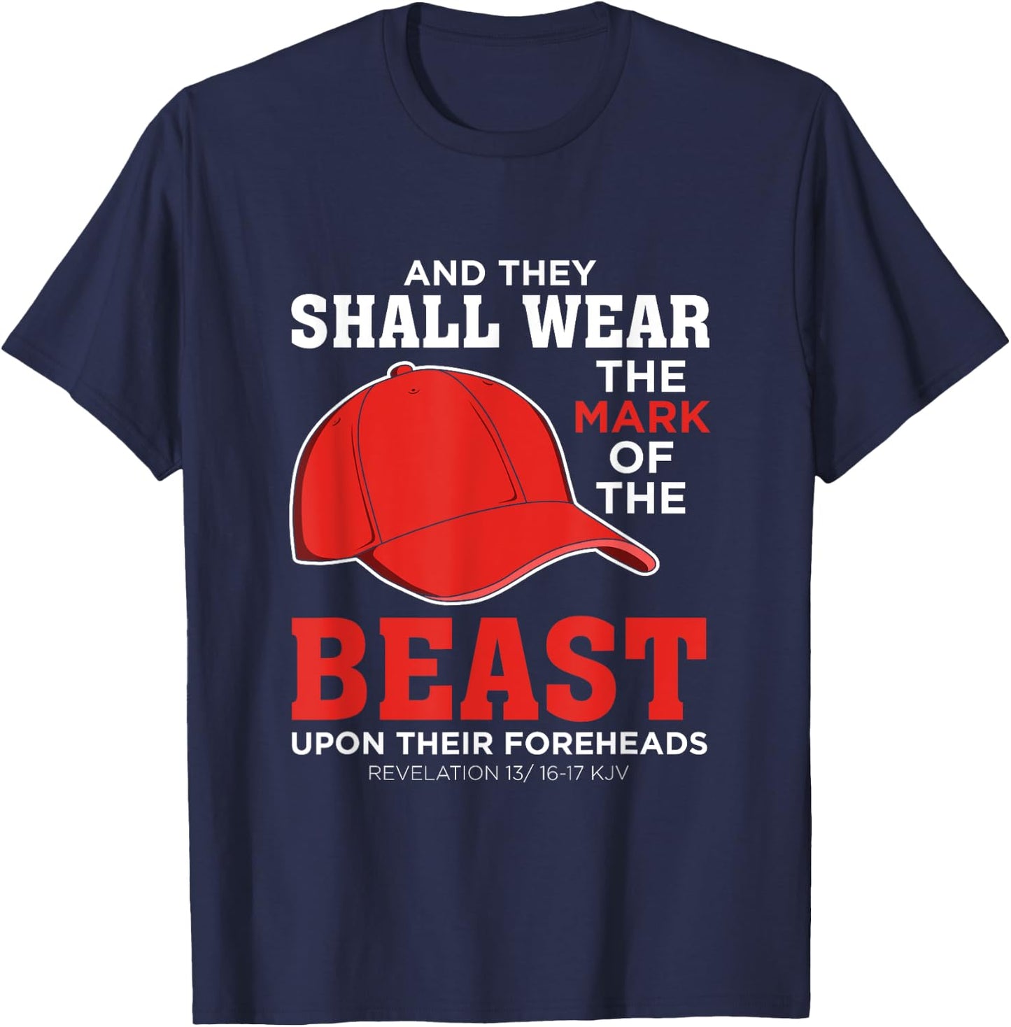 Funny Anti Trump Mark Of The Beast Red Hat Liberal Gift T-Shirt - T-Shirt | Navy