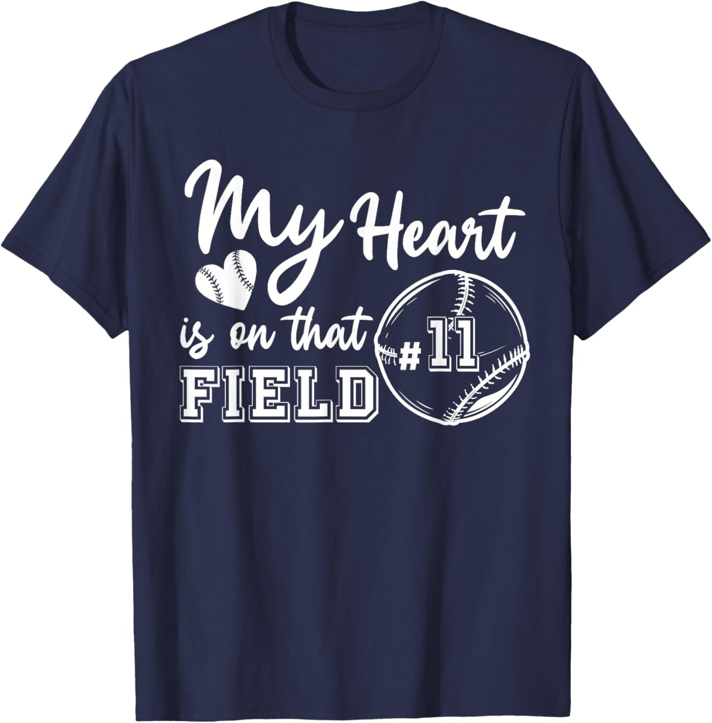 My Heart is on That Field Jersey Number 11 Baseball Player T-Shirt - T-Shirt | Navy