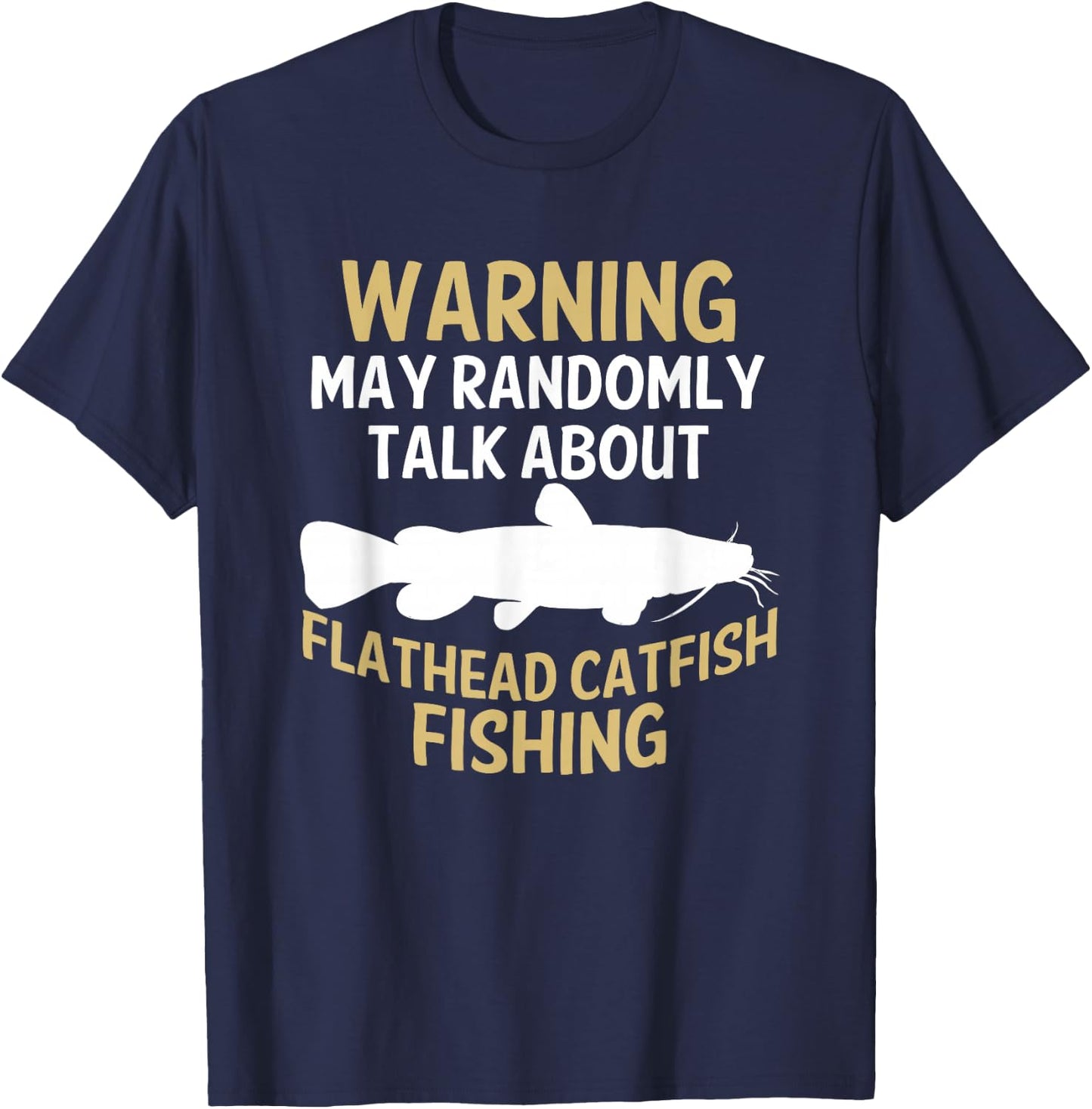 Flathead Catfish Fishing Graphic Freshwater Fish Graphic T-Shirt - T-Shirt | Navy