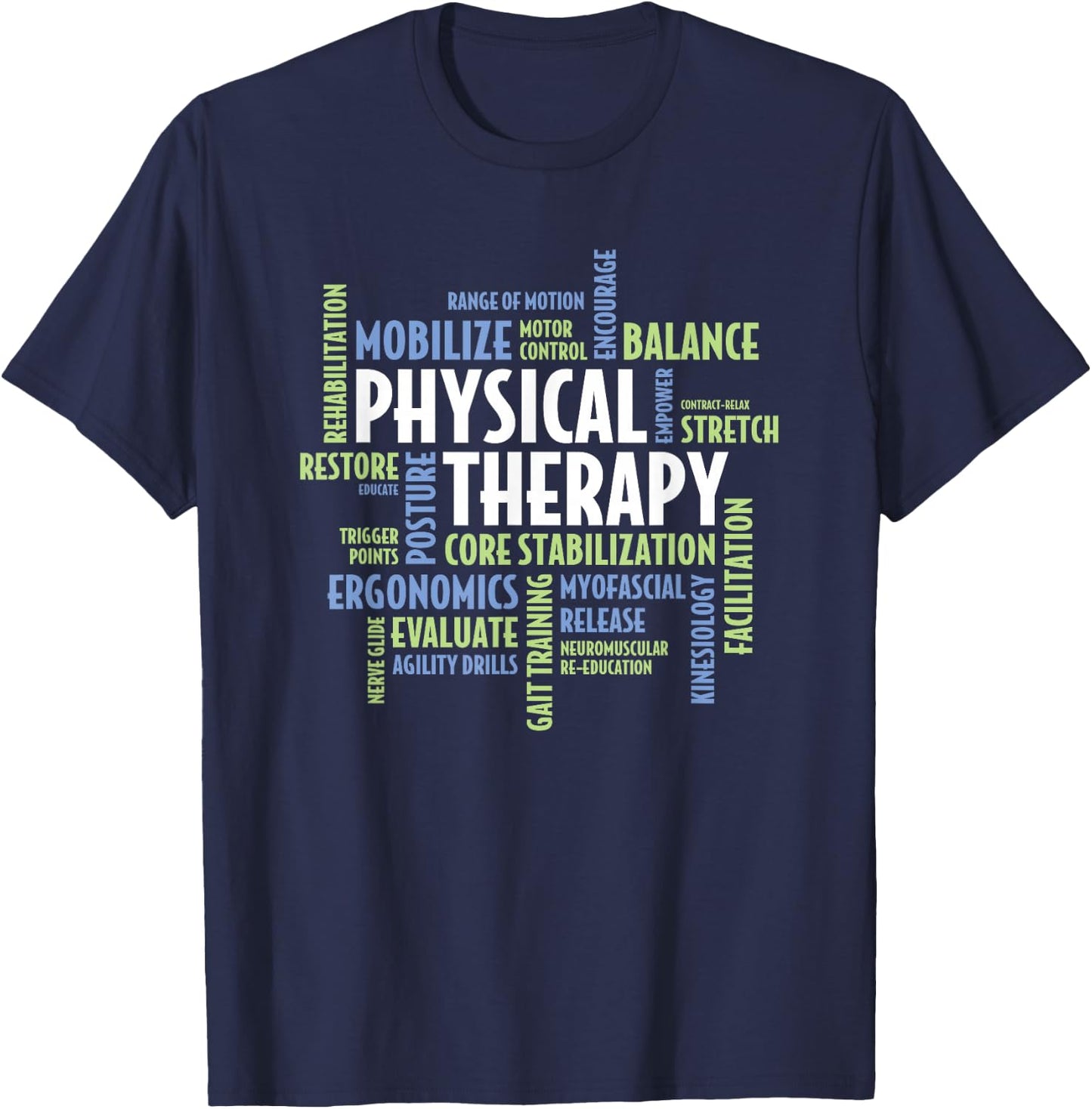 PTA and Physical Therapist PT Month Physical Therapy T-Shirt - T-Shirt | Navy