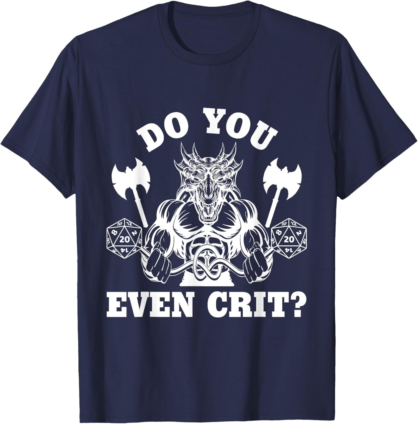 Do You Even Crit Gym Workout Cardio Funny DM Healthy Strong T-Shirt - T-Shirt | Navy