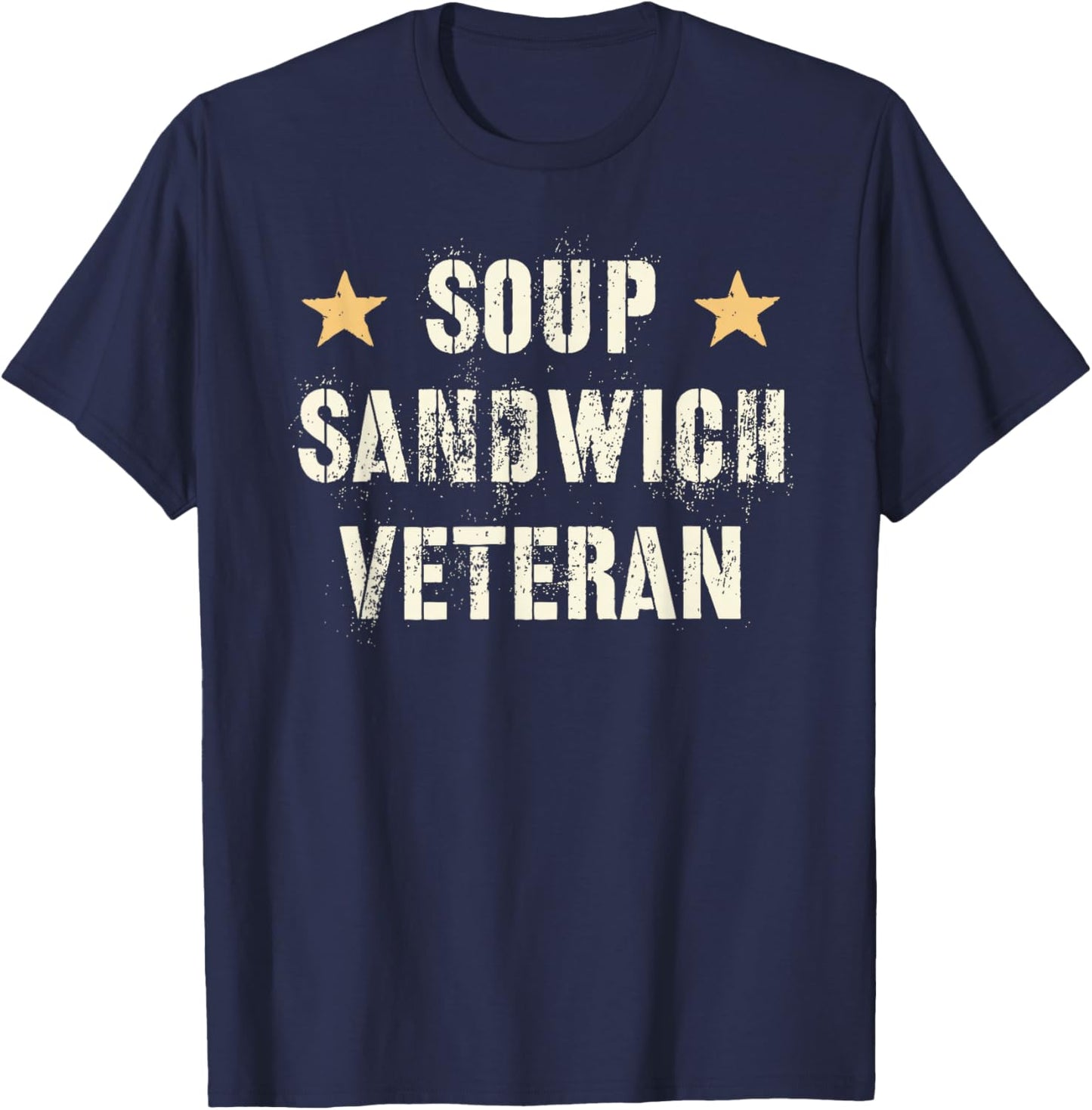 Grumpy SOUP SANDWICH VETERAN Proud Retired Military Grandpa T-Shirt - T-Shirt | Navy