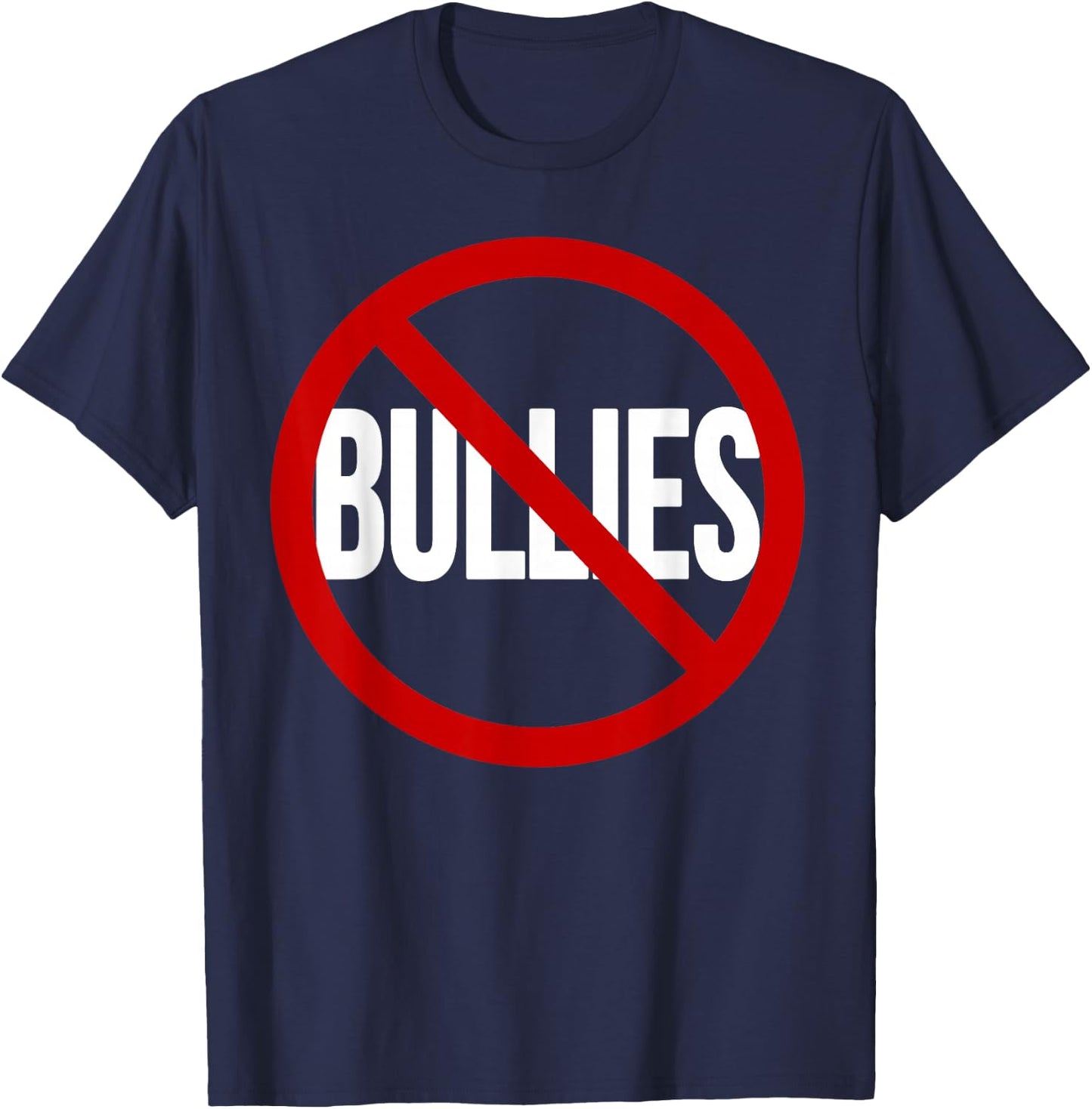 Anti Bullying No Bullies School Teacher Student Kindness T-Shirt - T-Shirt | Navy