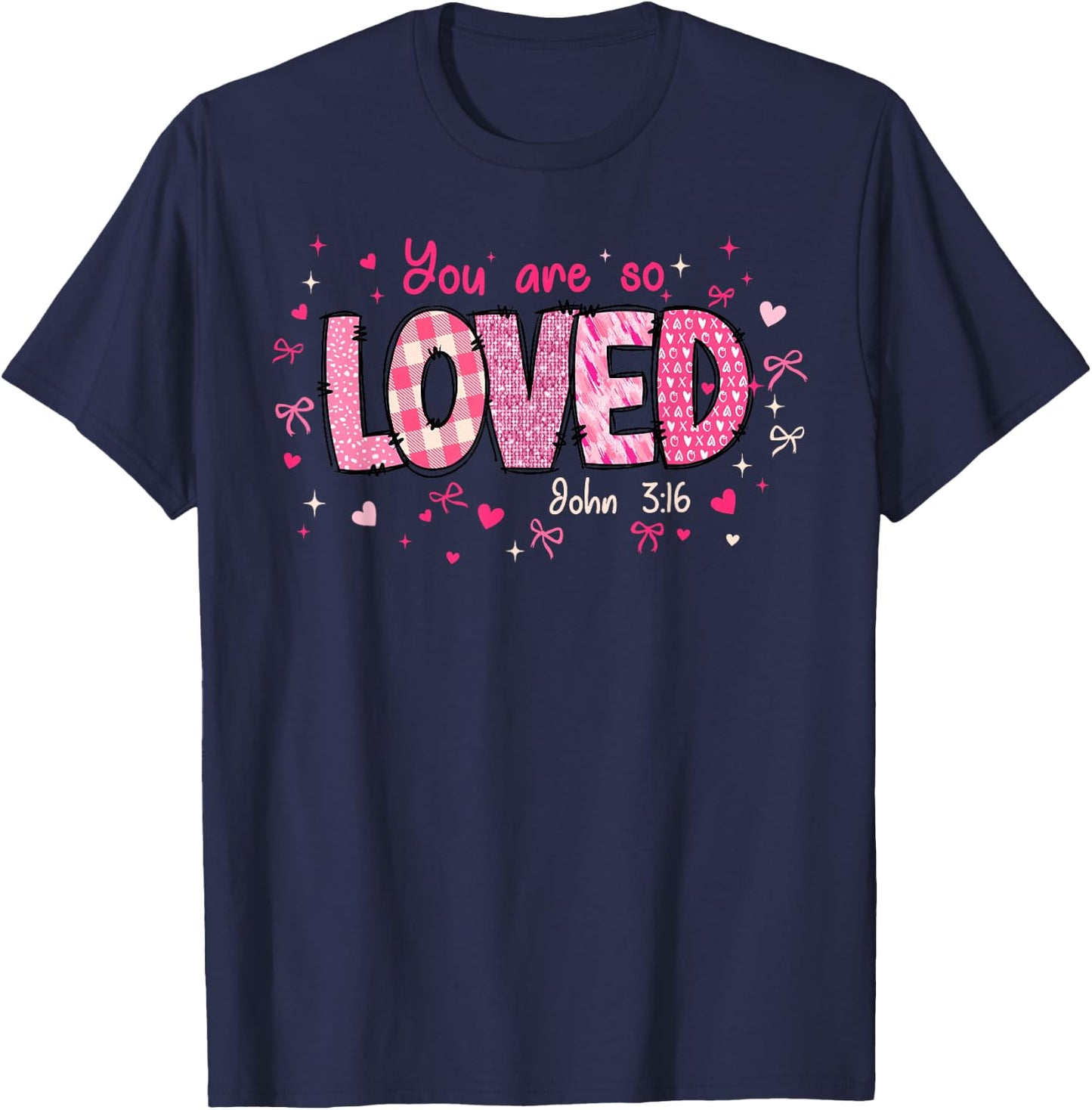 Cute You Are So Loved John 3-16 Retro Christian Girl Women T-Shirt - T-Shirt | Navy