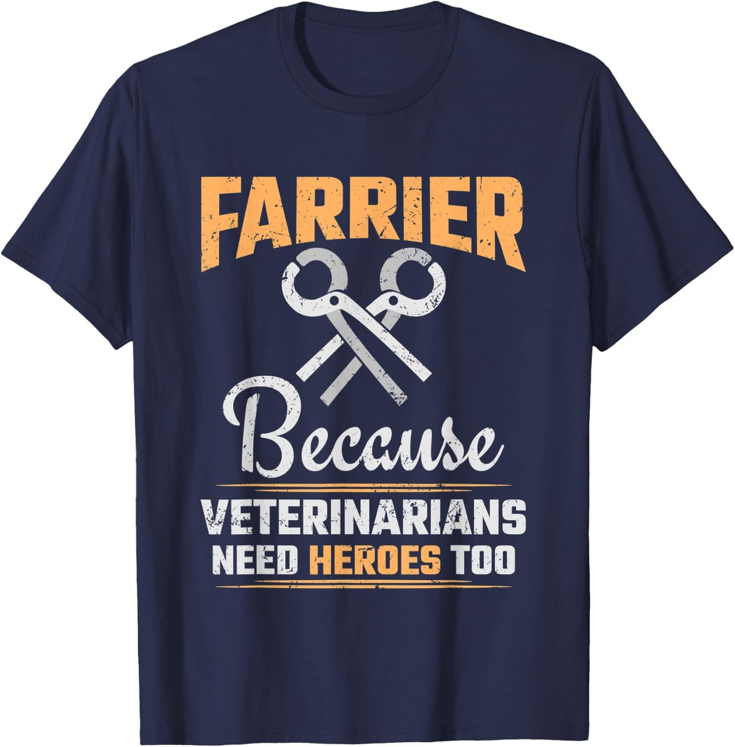 Farrier Shirts Women - Veterinarians Need Heroes T-Shirt - T-Shirt | Navy