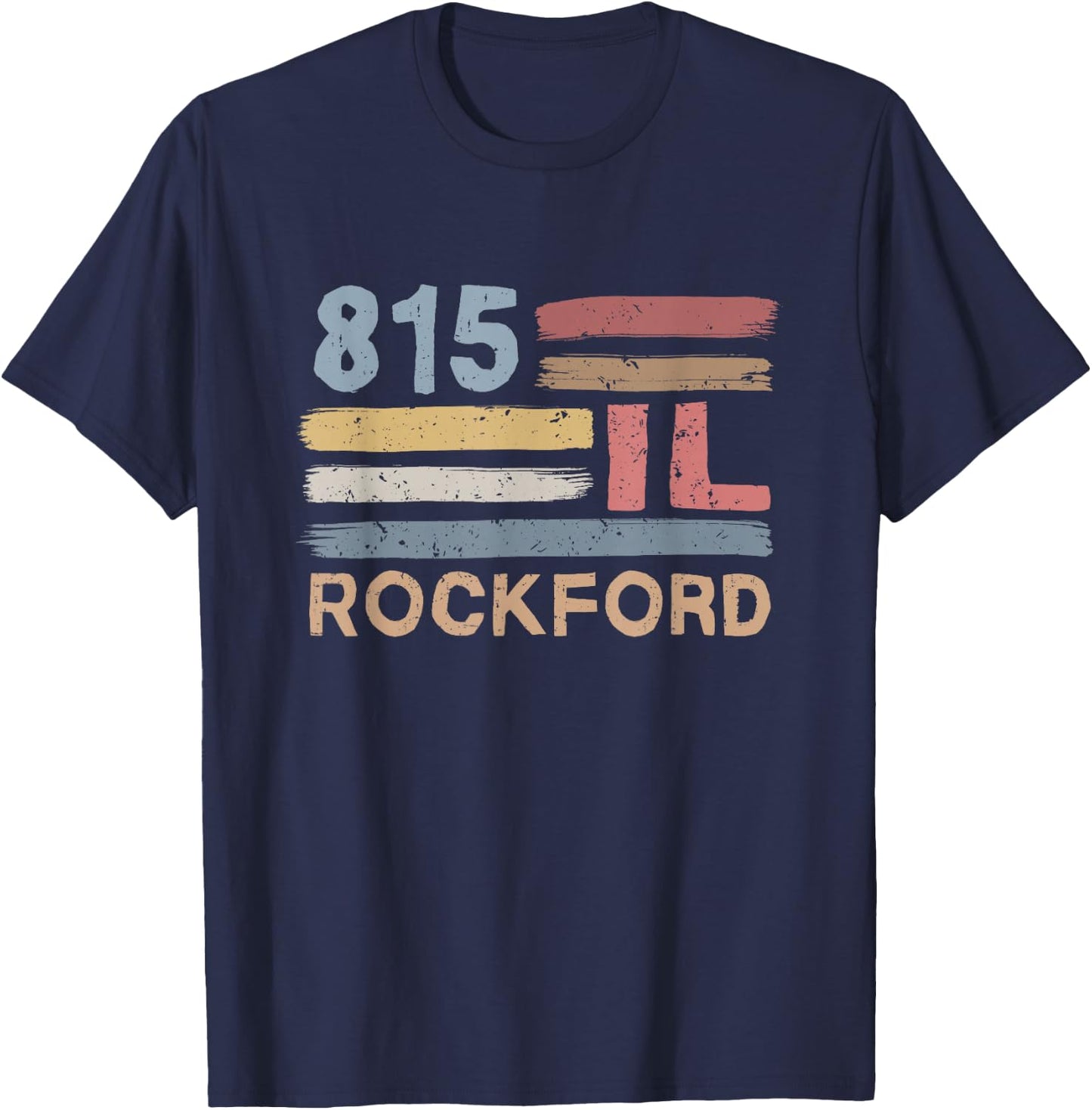 Retro Rockford Area Code 815 Residents State Illinois T-Shirt - T-Shirt | Navy