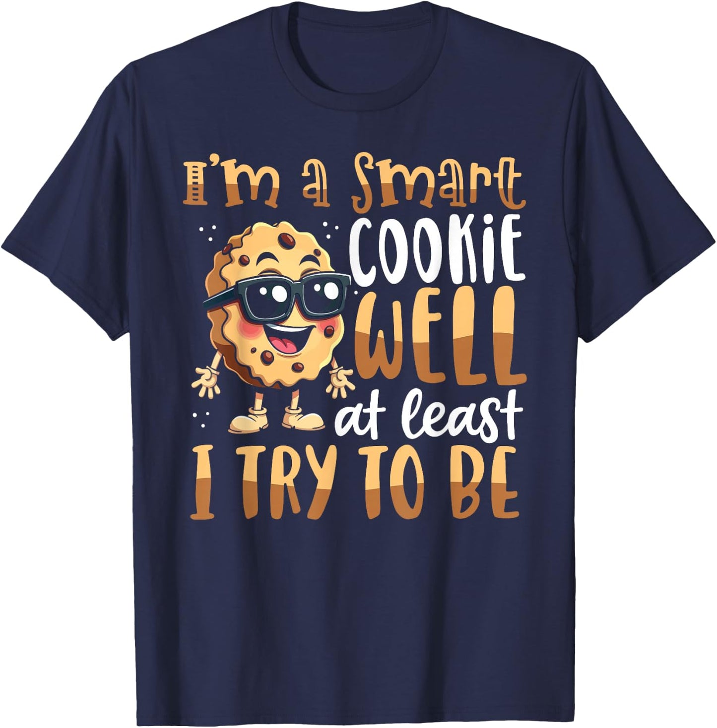 Smart Cookie Design for Kids Chocolate Chip Funny Cookies T-Shirt - T-Shirt | Navy
