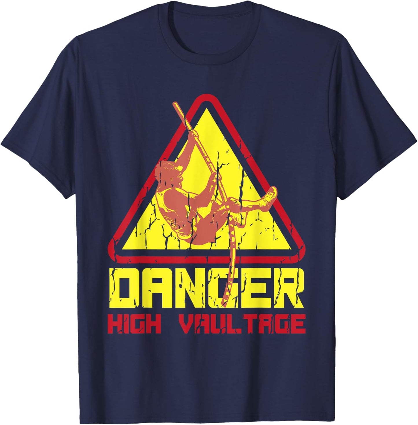 Pole Vault: Danger High Vaultage Shirt T-Shirt - T-Shirt | Navy