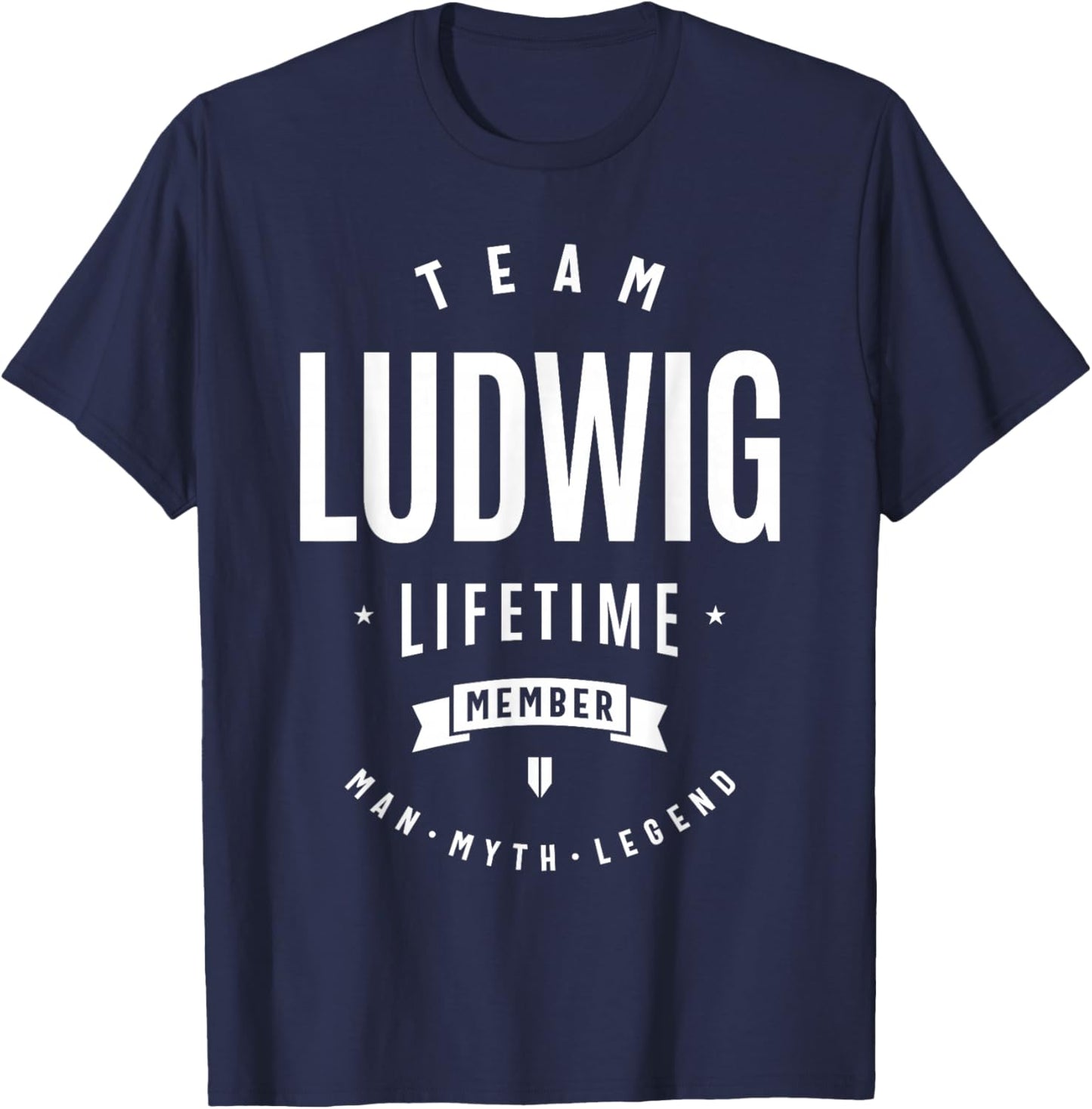 Team Ludwig Lifetime Member Funny Name Ludwig T-Shirt - T-Shirt | Navy