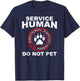 Service Human Dog Owner Emotional Support Human T-Shirt - T-Shirt | Navy