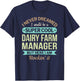 Dairy Farm Manager Gift Funny Appreciation T-Shirt - T-Shirt | Navy