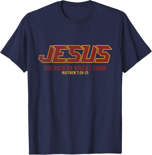 Christian Shirt - Jesus Rock: The Rock On Which I Stand T-Shirt - T-Shirt | Navy
