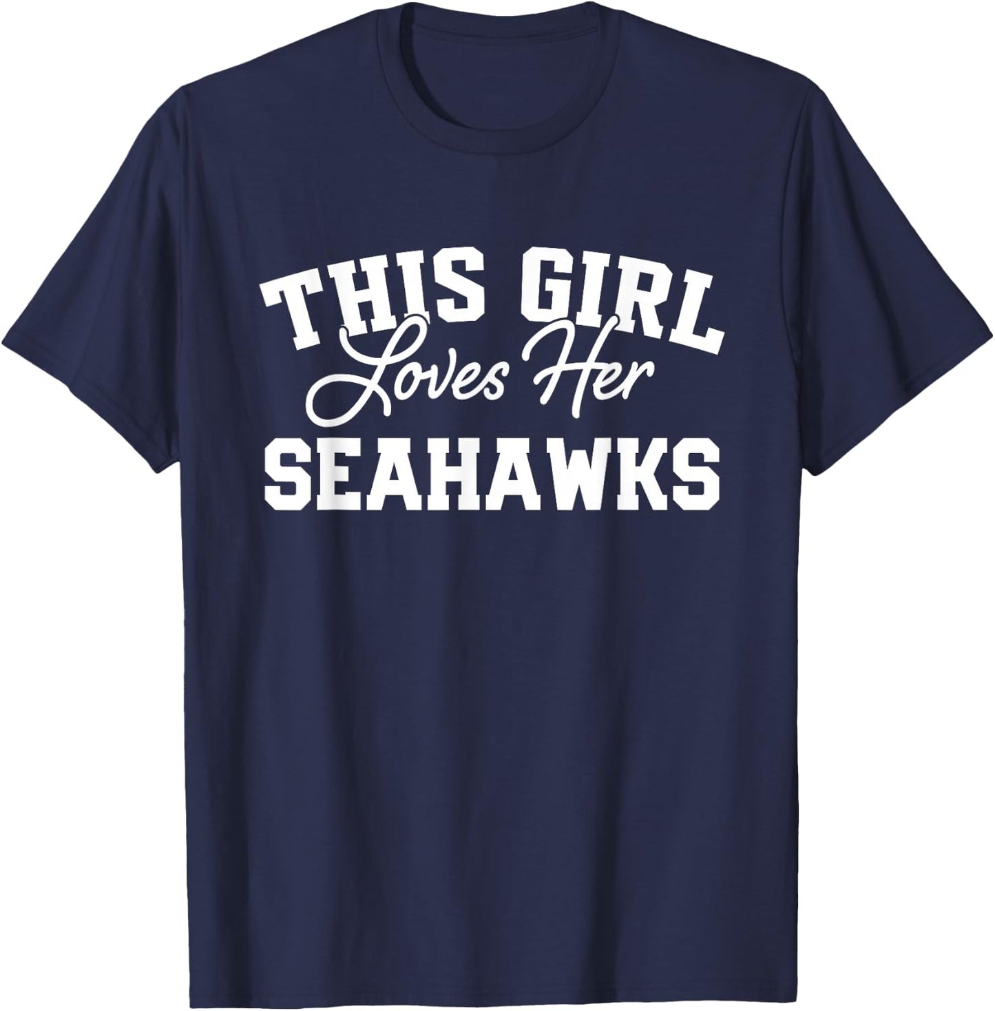 Seahawks Southside This Girl Loves Her HS T-Shirt - T-Shirt | Navy