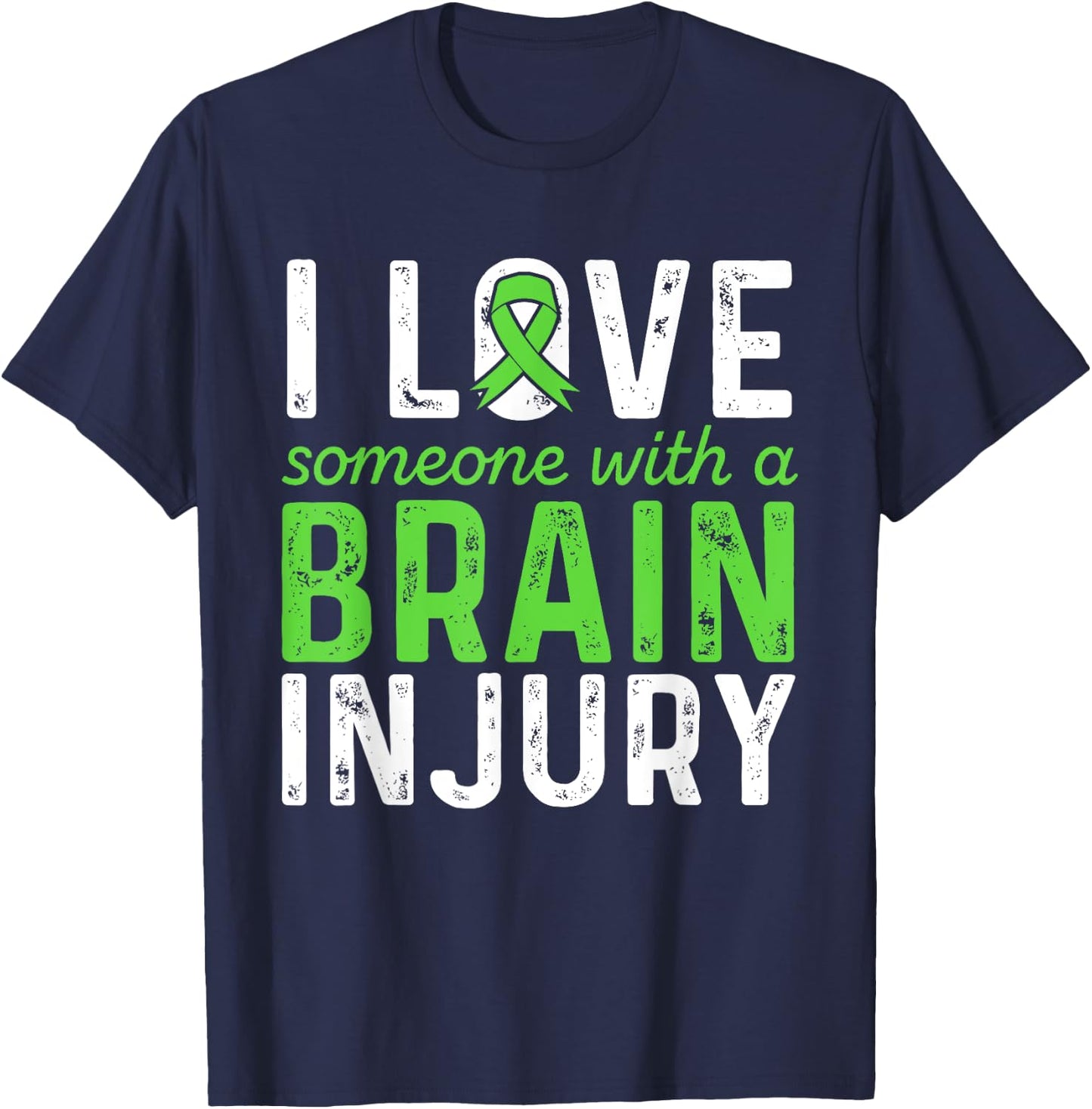 Love Someone With Brain Injury - Brain Injury Shirt T-Shirt - T-Shirt | Navy