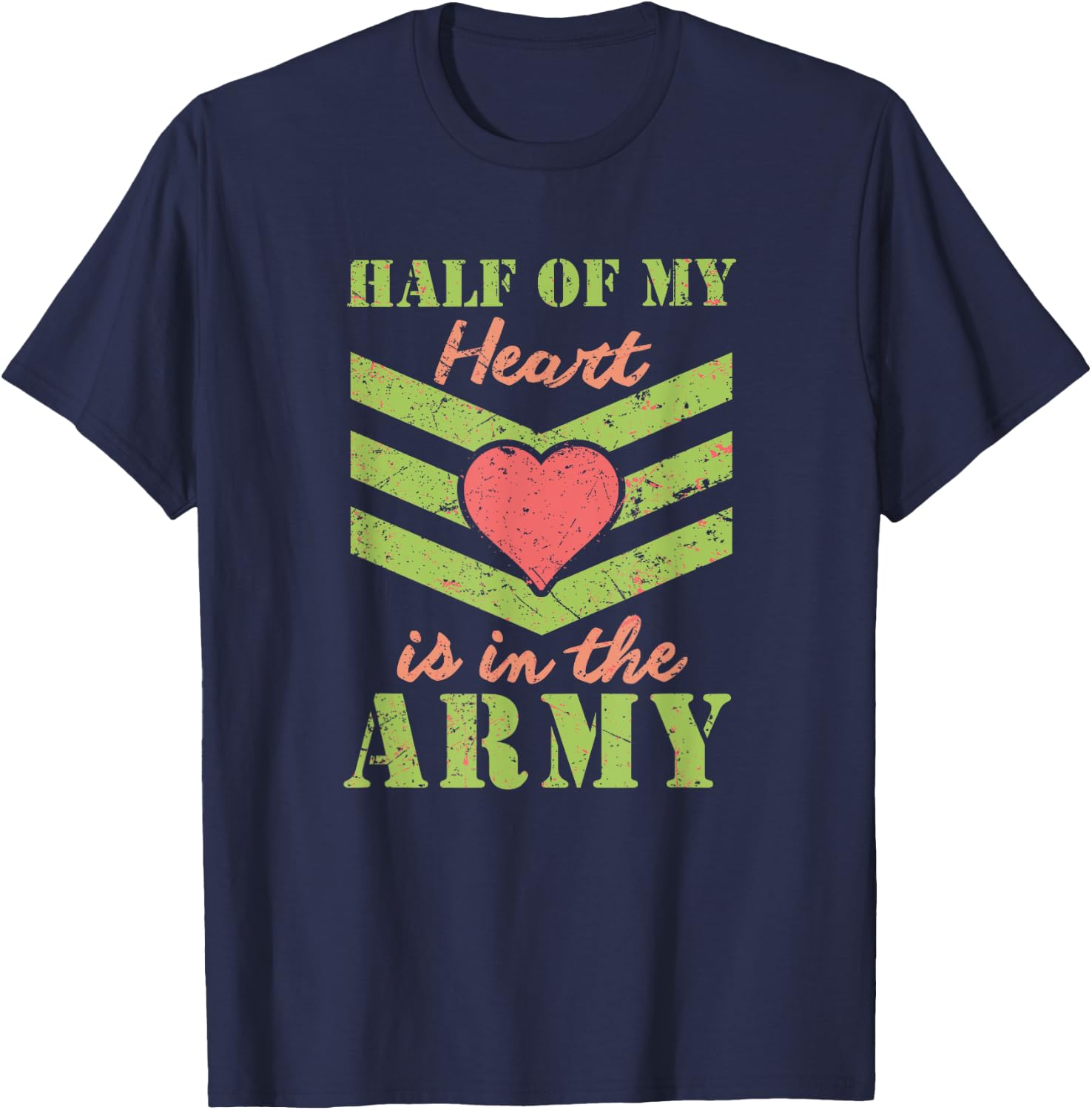 Half of My Heart is in the Army - Girlfriend / Wife T-Shirt - T-Shirt | Navy