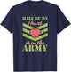 Half of My Heart is in the Army - Girlfriend / Wife T-Shirt - T-Shirt | Navy