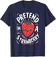 Pretend I'm A Strawberry T-Shirt - T-Shirt | Navy