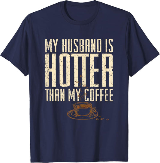 I Love My Hot Husband T Shirt- Shirt for Husbands T-Shirt - T-Shirt | Navy