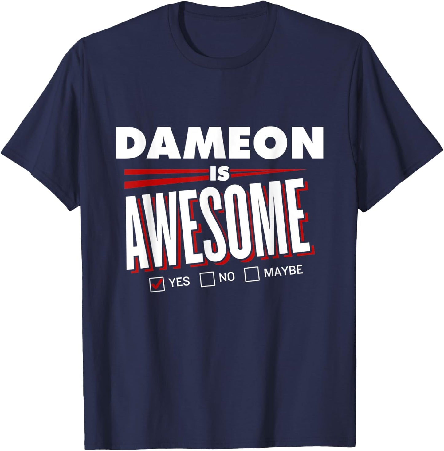 DAMEON Is Awesome Family Friend Name Funny Gift T-Shirt - T-Shirt | Navy