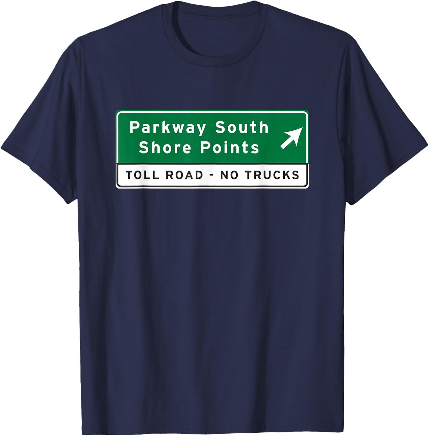 New Jersey Shore Garden State Parkway Highway Road Sign T-Shirt - T-Shirt | Navy