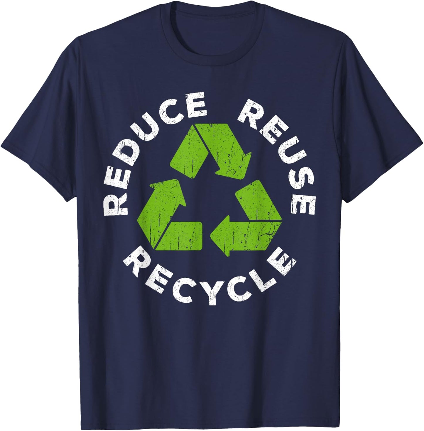 Reduce Reuse Recycle Earth Day 2025 Shirt T-Shirt - T-Shirt | Navy
